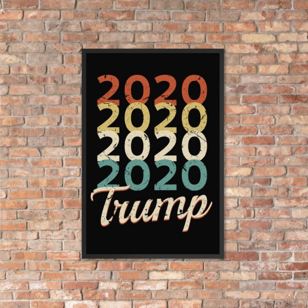 Trump 2020 Vintage Framed poster - Image 20
